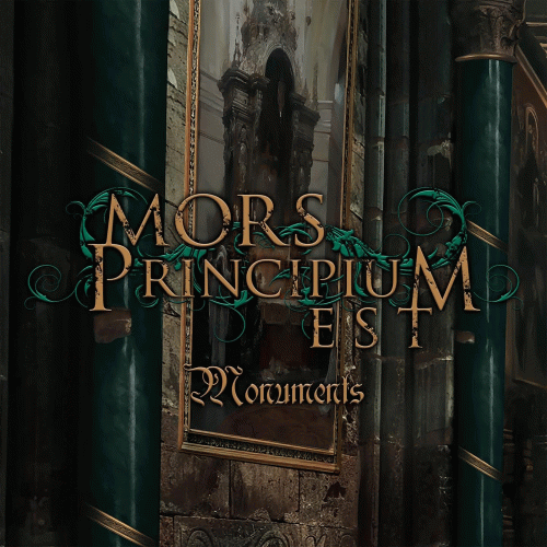 Mors Principium Est : Monuments